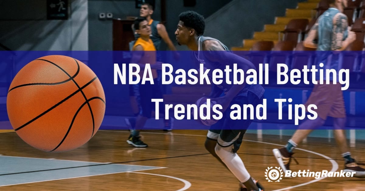 Trendovi i savjeti za NBA košarku