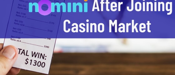 Nomini nakon ulaska na tržište kazina