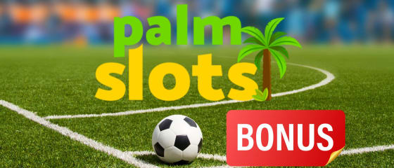 PalmSlots predstavlja nove fudbalske promocije